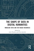 Cover: The Shape of Data in Digital Humanities - Routledge