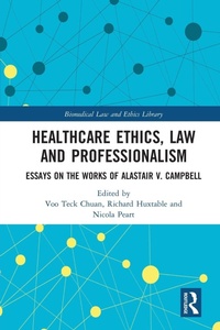 Abbildung von: Healthcare Ethics, Law and Professionalism - Routledge