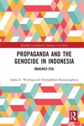 Cover: Propaganda and the Genocide in Indonesia - Routledge