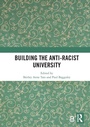 Cover: Building the Anti-Racist University - Routledge