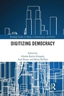Cover: Digitizing Democracy - Routledge
