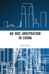 Abbildung von: Ad Hoc Arbitration in China - Routledge