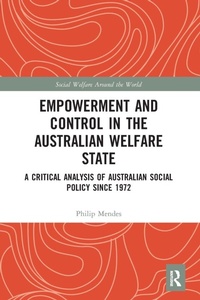 Enlarge image Cover: Empowerment and Control in the Australian Welfare State - Routledge
