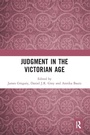 Cover: Judgment in the Victorian Age - Routledge
