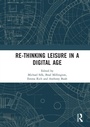 Cover: Re-thinking Leisure in a Digital Age - Routledge