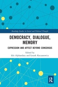 Cover: Democracy, Dialogue, Memory - Routledge