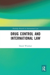 Abbildung von: Drug Control and International Law - Routledge