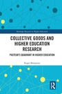 Cover: Collective Goods and Higher Education Research - Routledge