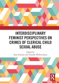 Cover: Interdisciplinary Feminist Perspectives on Crimes of Clerical Child Sexual Abuse - Routledge