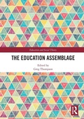 Cover: The Education Assemblage - Routledge