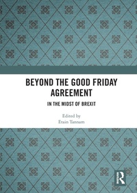 Abbildung von: Beyond the Good Friday Agreement - Routledge