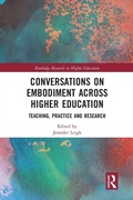 Cover: Conversations on Embodiment Across Higher Education - Routledge