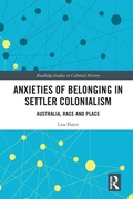 Cover: Anxieties of Belonging in Settler Colonialism - Routledge