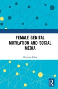 Cover: Female Genital Mutilation and Social Media - Routledge