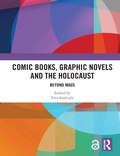 Cover: Comic Books, Graphic Novels and the Holocaust - Routledge