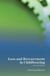 Abbildung von: Loss and Bereavement in Childbearing - Routledge