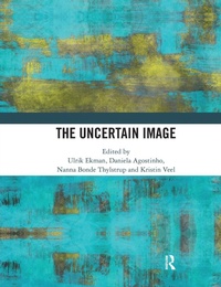 Enlarge image Cover: The Uncertain Image - Routledge