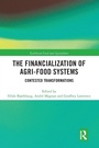 Cover: The Financialization of Agri-Food Systems - Routledge
