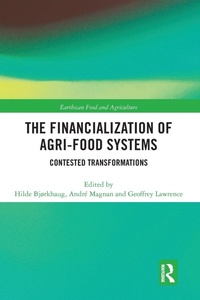 Enlarge image Cover: The Financialization of Agri-Food Systems - Routledge