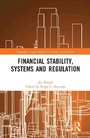 Cover: Financial Stability, Systems and Regulation - Routledge