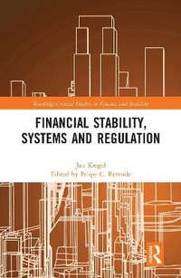 Enlarge image Cover: Financial Stability, Systems and Regulation - Routledge