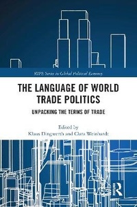 Enlarge image Cover: The Language of World Trade Politics - Routledge