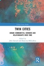 Cover: Twin Cities - Routledge