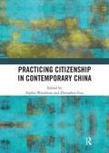 Cover: Practicing Citizenship in Contemporary China - Routledge