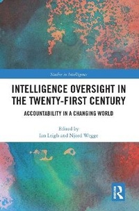 Abbildung von: Intelligence Oversight in the Twenty-First Century - Routledge