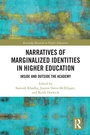 Cover: Narratives of Marginalized Identities in Higher Education - Routledge
