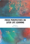 Cover: Fresh Perspectives on Later Life Learning - Routledge