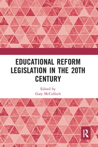 Abbildung von: Educational Reform Legislation in the 20th Century - Routledge