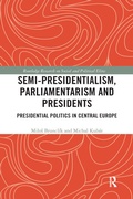 Cover: Semi-presidentialism, Parliamentarism and Presidents - Routledge