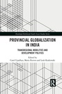 Cover: Provincial Globalization in India - Routledge