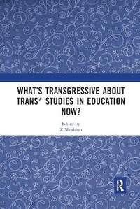 Bild: What's Transgressive about Trans* Studies in Education Now? - Routledge