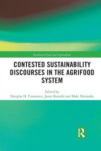 Enlarge image Cover: Contested Sustainability Discourses in the Agrifood System - Routledge