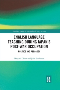 Enlarge image Cover: English Language Teaching during Japan's Post-war Occupation - Routledge