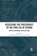 Cover: Assessing the Presidency of Ma Ying-jiu in Taiwan - Routledge