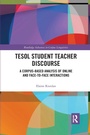Cover: TESOL Student Teacher Discourse - Routledge