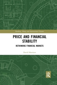 Enlarge image Cover: Price and Financial Stability - Routledge