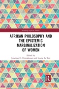 Cover: African Philosophy and the Epistemic Marginalization of Women - Routledge