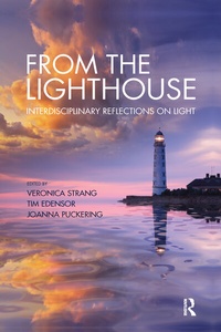Enlarge image Cover: From the Lighthouse: Interdisciplinary Reflections on Light - Routledge