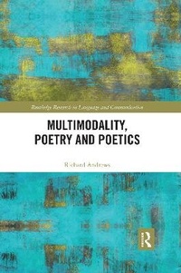 Abbildung von: Multimodality, Poetry and Poetics - Routledge