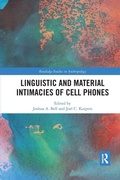Cover: Linguistic and Material Intimacies of Cell Phones - Routledge