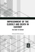 Bild: Imprisonment of the Elderly and Death in Custody - Routledge