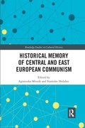 Cover: Historical Memory of Central and East European Communism - Routledge