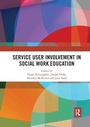 Cover: Service User Involvement in Social Work Education - Routledge