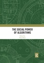 Cover: The Social Power of Algorithms - Routledge