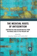Cover: The Medieval Roots of Antisemitism - Routledge