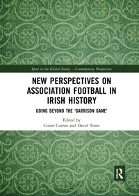 Abbildung von: New Perspectives on Association Football in Irish History - Routledge